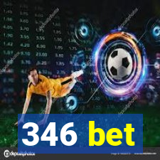 346 bet